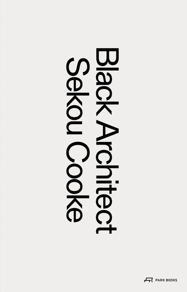 Book cover of Black Architect. Published by Park Books.