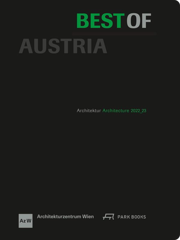 Book cover of Best of Austria: Architecture 2022_23. Published by Park Books.