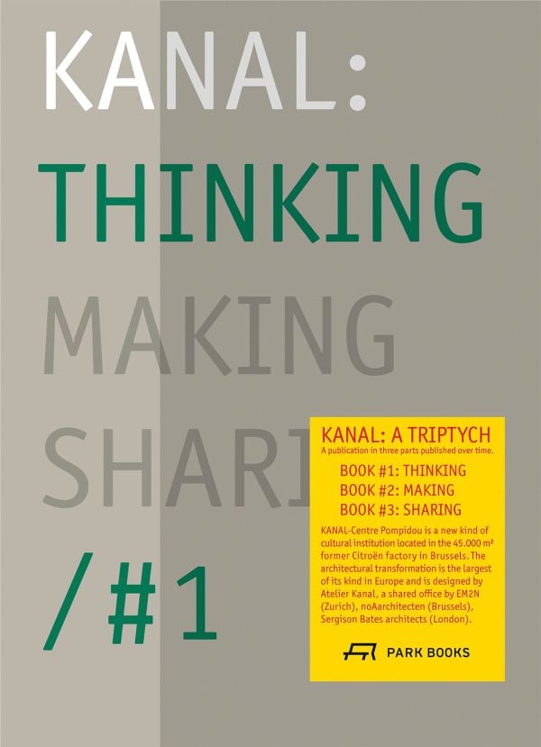Book cover of Kanal #1: Thinking. Published by Park Books.