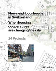 New Neighborhoods in Switzerland