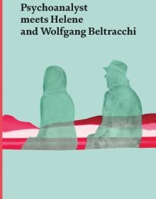 Book cover of Psychoanalyst Meets Helene and Wolfgang Beltracchi. Published by Scheidegger & Spiess.