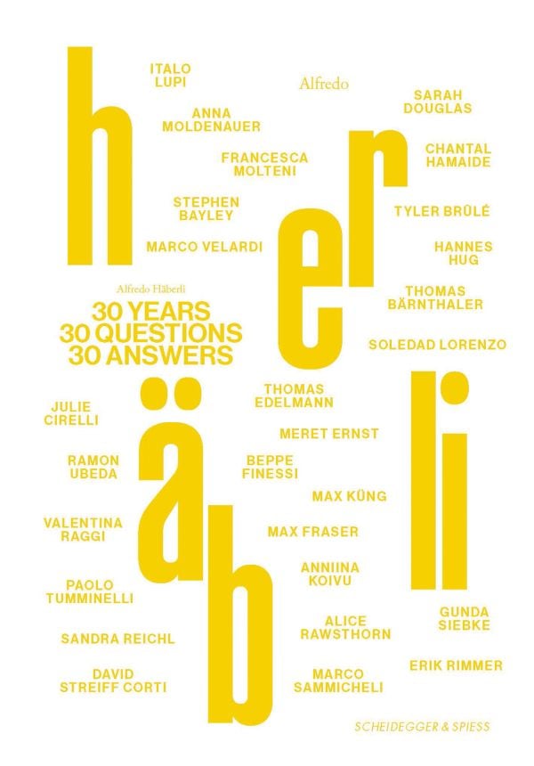 White book cover of Alfredo Häberli – Verbal Doodling: 30 Years, 30 Questions, 30 Answers. People, Places, Objects—1980–2022.Published by Scheidegger & Spiess.