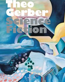 Book cover of Theo Gerber, Science Fiction, with a bold abstract seascape painting with moon. Published by Scheidegger & Spiess.
