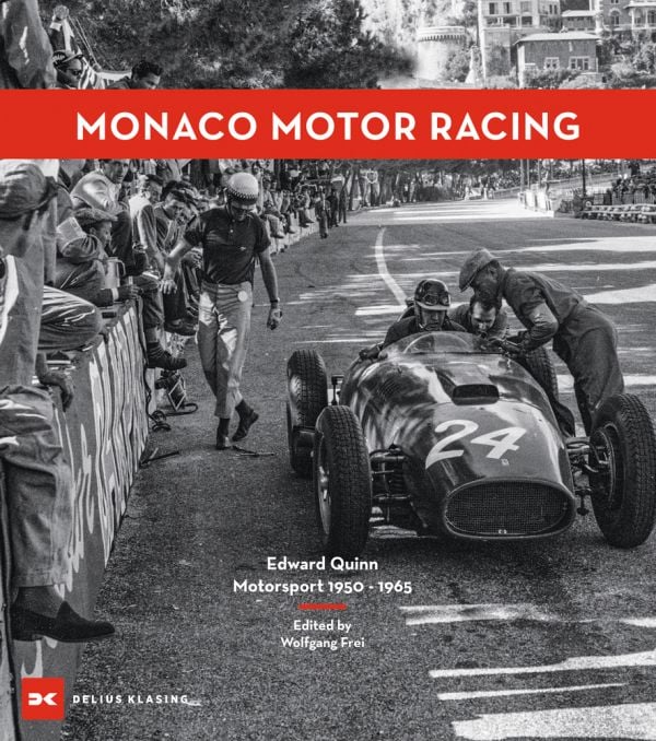 Book cover of Monaco Motor Racing, Edward Quinn. Motorsport 1950 - 1965, featuring Luigi Musso sitting in his Lancia D50, number '24' on nose. Published by Delius Klasing Verlag GmbH.