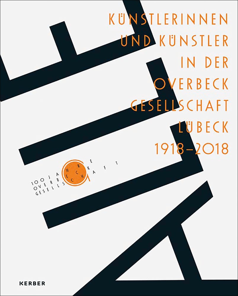 Book cover of All: Artists in the Overbeck-Gesellschaft Lübeck 1918-2018. Published by Kerber.