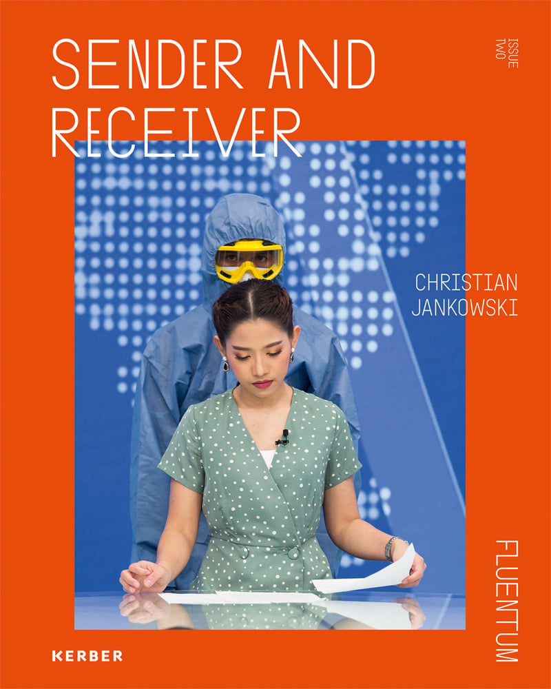 Book cover of Christian Jankowski: Sender and Receiver. Published by Kerber.