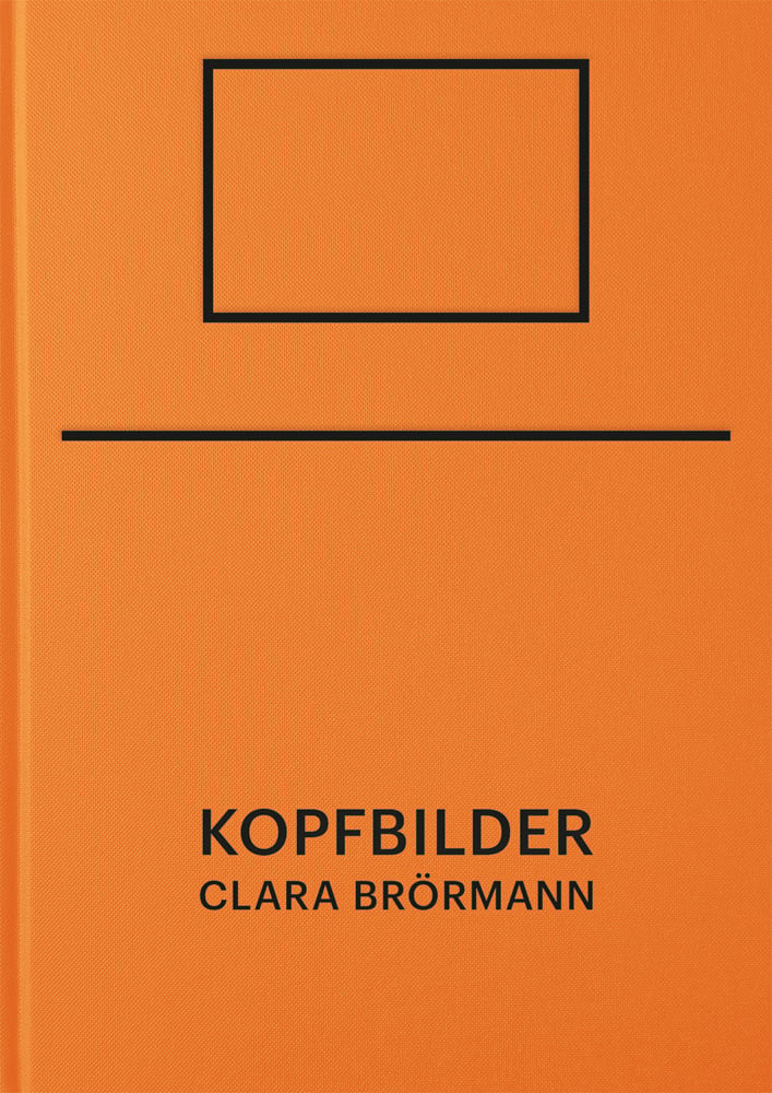 Book cover of Clara Brörmann: Kopfbilder. Published by Kerber.