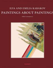 Section of painting tilted to left, figures in family home, on burgundy red cover, ILYA AND EMILIA KABAKOV PAINTINGS ABOUT PAINTINGS in pale blue font above, by Kerber.