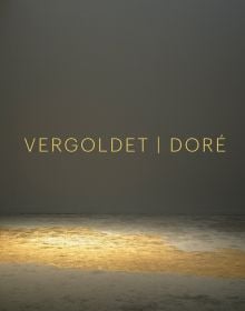 VERGOLDET DORÉ in gold font to centre of grey cover, gold and pale grey flooring below, by Kerber.