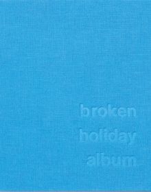 Book cover of Verna Kovanen: Broken Holiday Album. Published by Kerber.