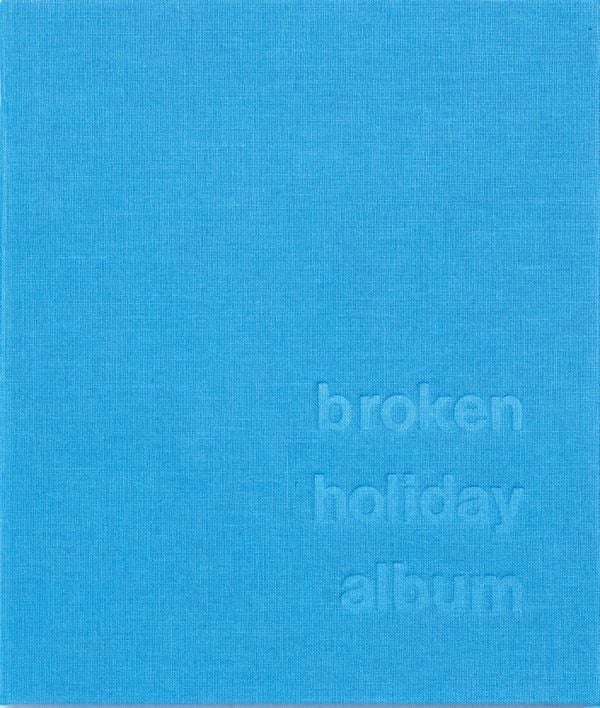 Book cover of Verna Kovanen: Broken Holiday Album. Published by Kerber.