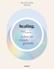 healing, Leben im Gleich gewicht, in black font to circle patterns to centre of cover, by Kerber.