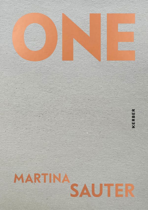Book cover of 'Martina Sauter, ONE TWO'. Published by Kerber.