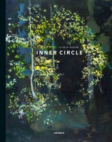 Highlighted green leaves in front of dark forest, on cover of 'Gisela Krohn, Inner Circle', by Kerber.