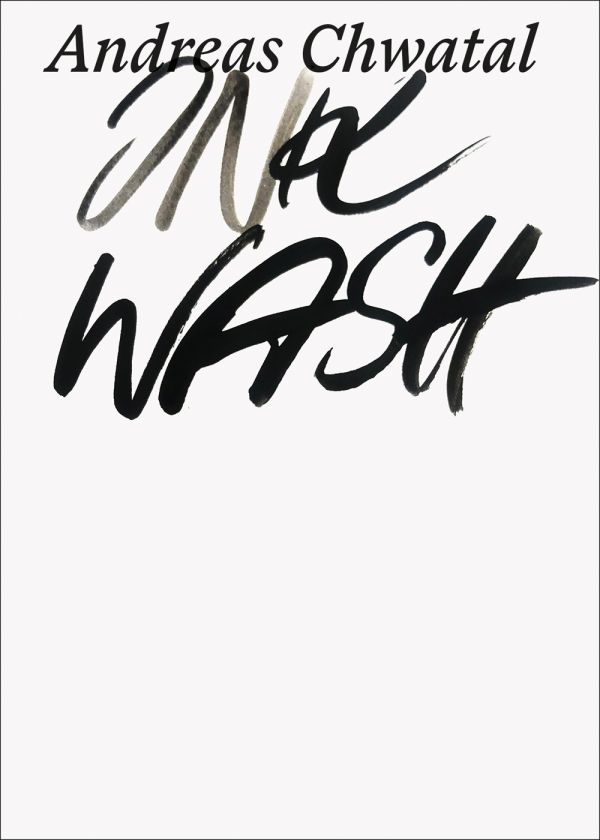 Large black ink font on white cover of art monograph 'Andreas Chwatal, Ink Wash on Paper', by Kerber.
