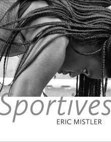 White landscape book cover of Eric Mistler, Sportives!' featuring a black female athlete waiting in the starting blocks before race. Published by Kerber.