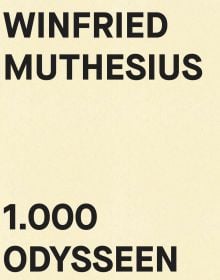 Cream book cover of Winfried Muthesius, 1.000 Odysseen, with capitalised black font. Published by Kerber.