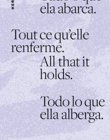 Book cover of All that it holds. Tout ce qu’elle renferme. Tudo o que ela abarca. Todo lo que ella alberga. Published by Kerber.