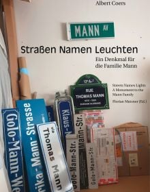 Book cover of Albert Coers: Streets Names Lights. A Monument for the Mann Family, with a collection of street lamps. Published by Kerber.