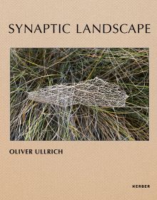 Book cover of Synaptic Landscape: Oliver Ullrich, with a vein skeleton of leaf on grass. Published by Kerber.