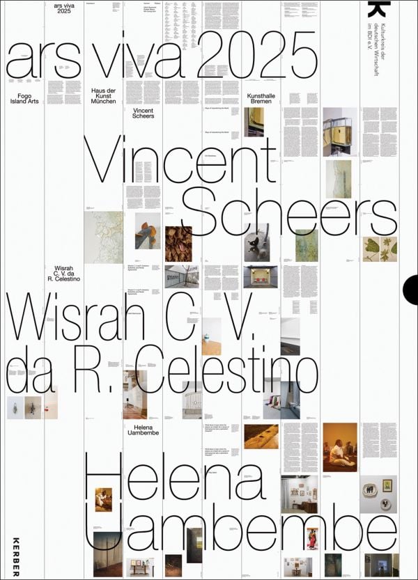 Book cover of ars viva 2025: Vincent Scheers, Wisrah C. V. da R. Celestino, Helena Uambembe. Published by Kerber.