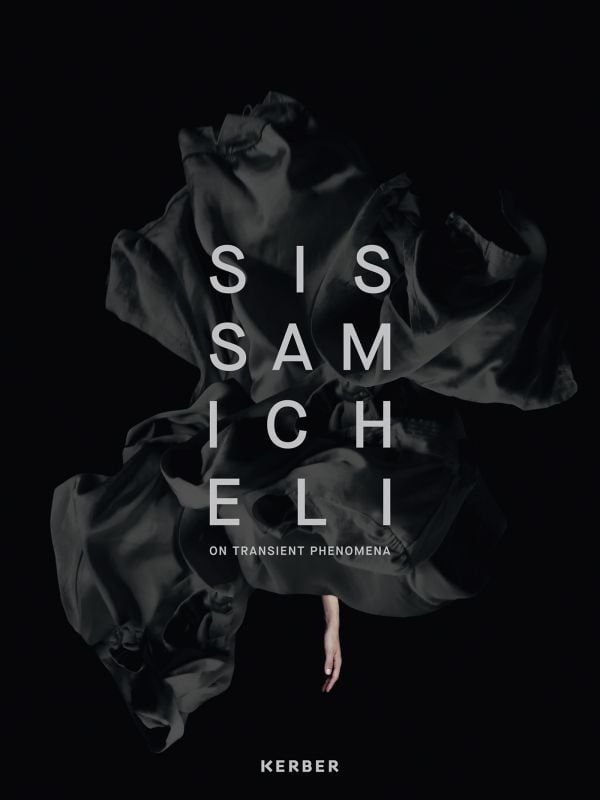 Book cover of On Transient Phenomena: Sissa Micheli. Published by Kerber.