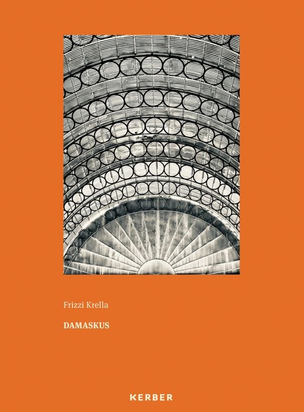 Book cover of Damaskus: Frizzi Krella. Published by Kerber.