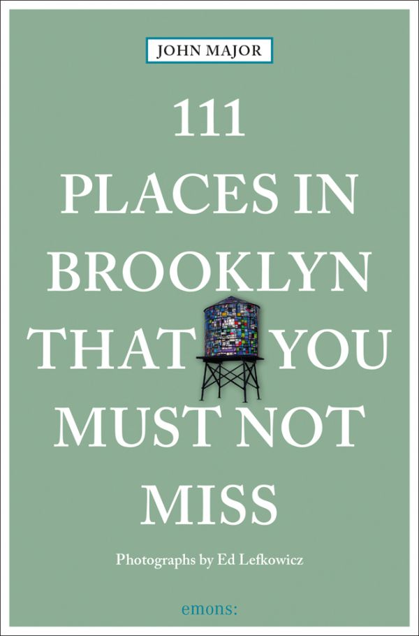 Book cover of 111 Places in Brooklyn That You Must Not Miss'; with a stained glass water tower. Published by Emons Verlag.
