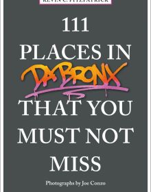 Book cover of 111 Places in the Bronx That You Must Not Miss; with orange and pink graffiti. Published by Emons Verlag.
