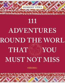 Mosaic border around raspberry landscape cover of '111 Adventures Around the World That You Must Not Miss', by Emons Verlag.