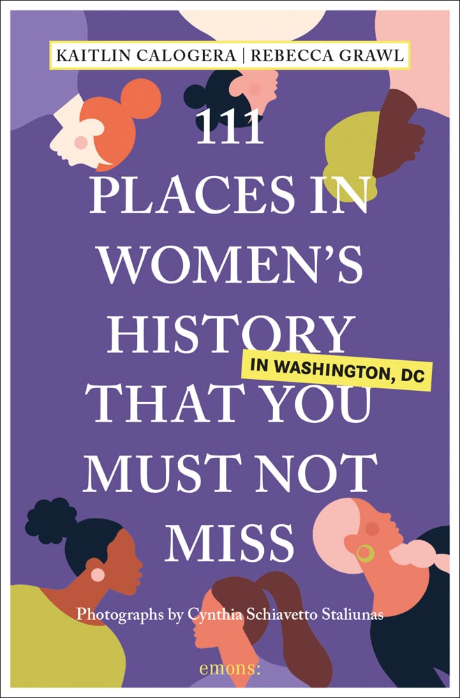 Purple blue cover with illustrations of women with 111 Places in Women's History in Washington D.C That You Must Not Miss in white font
