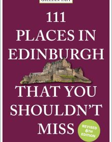 Book cover of '111 Places in Edinburgh That You Shouldn’t Miss', with Edinburgh Castle. Published by Emons Verlag.
