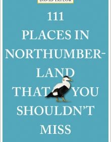 Book cover of '111 Places in Northumberland That You Shouldn't Miss', with a black and white common eider duck. Published by Emons Verlag.