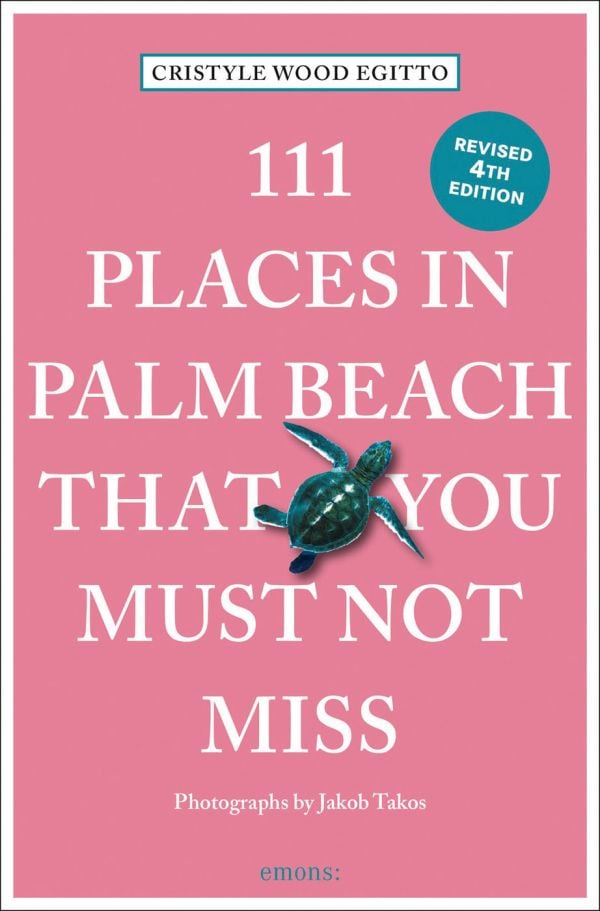 Book cover of 111 Places in Palm Beach That You Must Not Miss, with a turtle. Published by Emons Verlag.