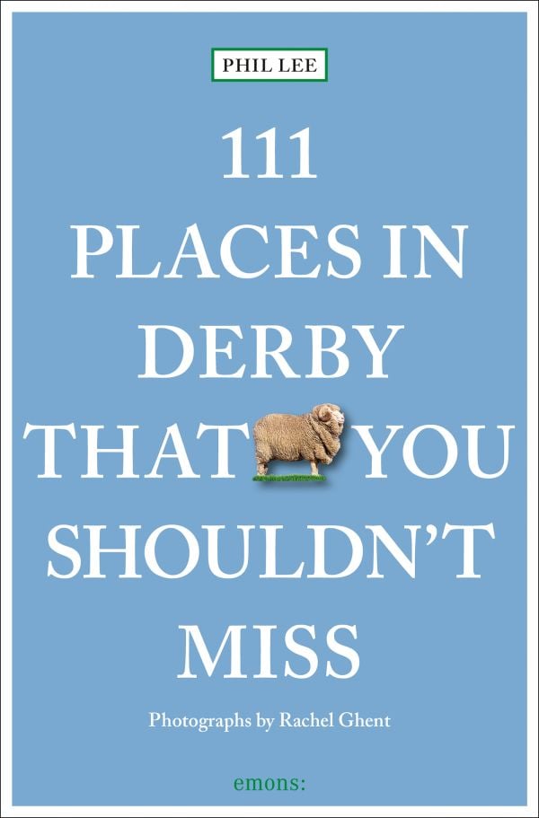 Book cover of 111 Places in Derby That You Must Not Miss; featuring a sheep. Published by Emons Verlag.