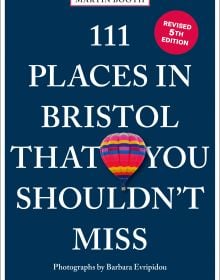 Book cover of 111 Places in Bristol That You Shouldn't Miss, with a hot air balloon. Published by Emons Verlag.