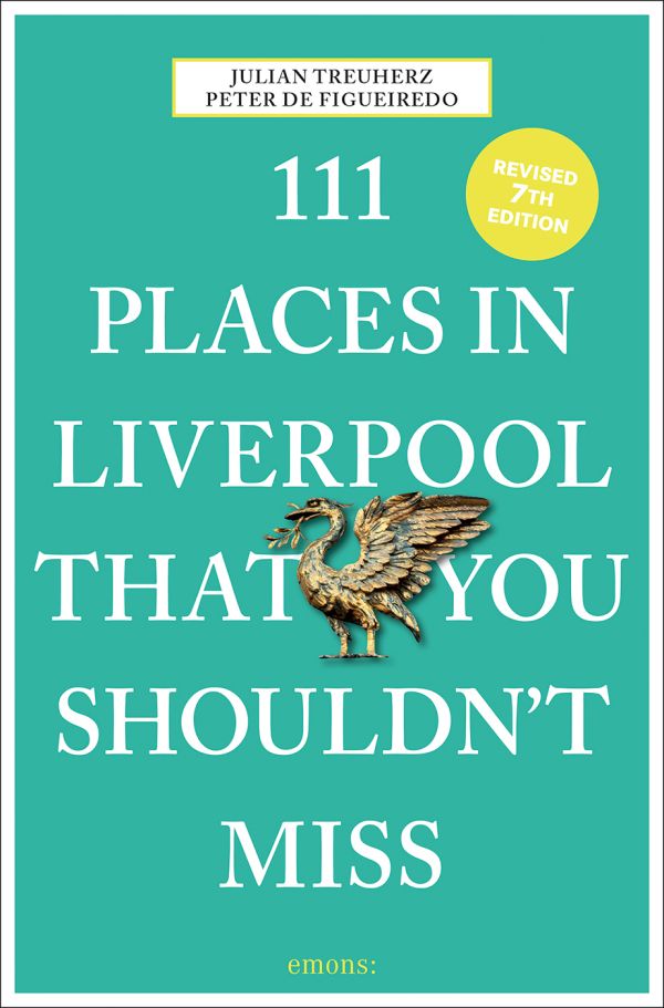 Book cover of 111 Places in Liverpool That You Shouldn't Miss, featuring a gold Liver bird. Published by Emons Verlag.