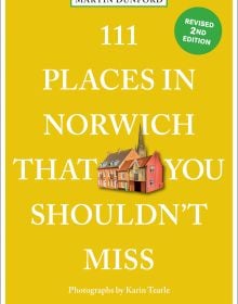111 Places in Norwich That You Shouldn't Miss