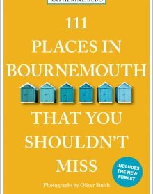 111 Places in Bournemouth That You Shouldn't Miss