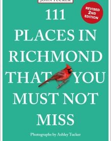 111 Places in Richmond That You Must Not Miss
