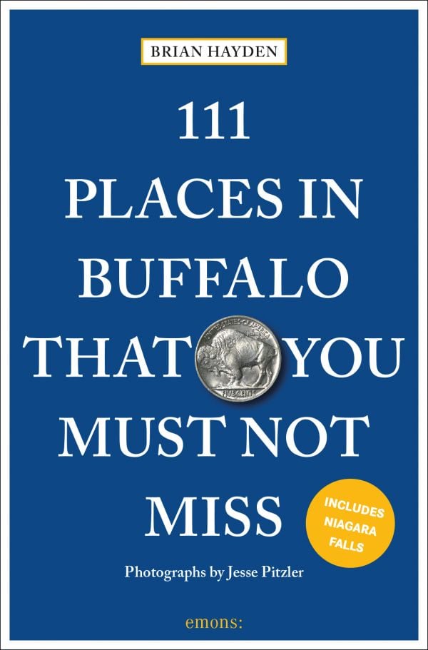Book cover of 111 Places in Buffalo That You Must Not Miss; featuring a Buffalo Nickel. Published by Emons Verlag.