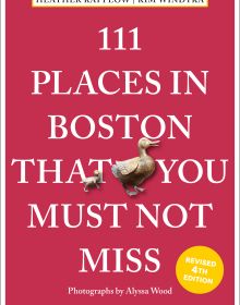 111 Places in Boston That You Must Not Miss