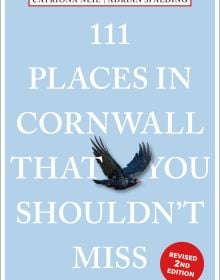 111 Places in Cornwall That You Shouldn't Miss
