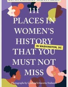 Book cover of 111 Places in Women's History in Washington DC That You Must Not Miss; with female figures. Published by Emons Verlag.