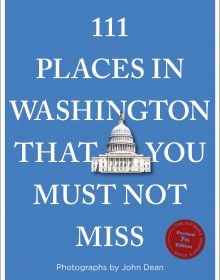 Book cover of 111 Places in Washington, DC That You Must Not Miss; featuring the white domed building of U.S. Capitol building. Published by Emons Verlag.