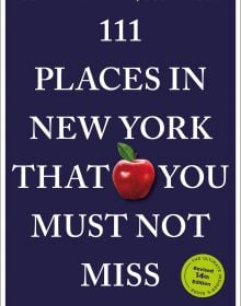 111 Places in New York That You Must Not Miss