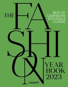 Black capitalised font on green cover of 'The Fashion Yearbook 2023, Best of campaigns, editorials and covers', by Callwey.