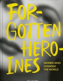 Forgotten Heroines