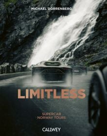 Book cover of Limitless: Supercar Norway Tours; featuring sports cars driving through the mountains. Published by Callwey.