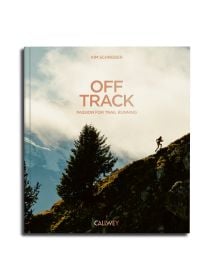 Book cover of Off Track: Passion for Trail Running; with a running climbing a mountain. Published by Callwey.